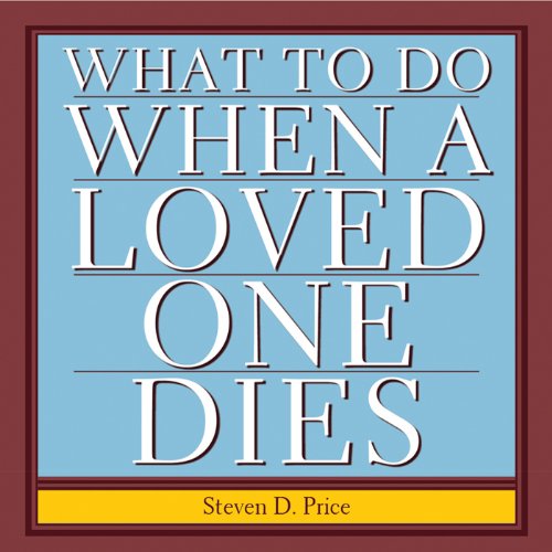 Cover of What to Do When a Loved One Dies