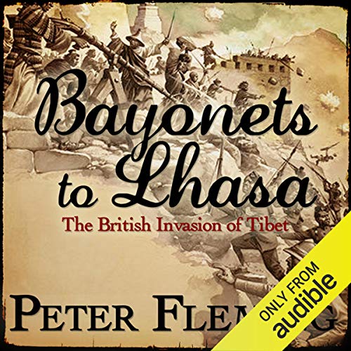 Cover of Bayonets to Lhasa