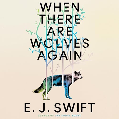 Cover of When There Are Wolves Again