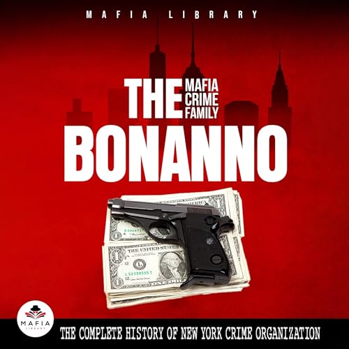 Cover of The Bonanno Mafia Crime Family