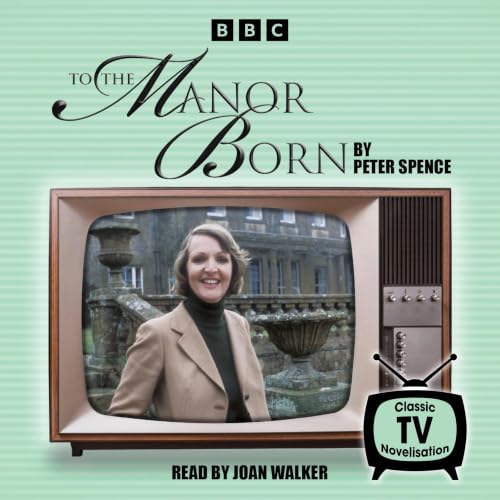 Cover of To the Manor Born