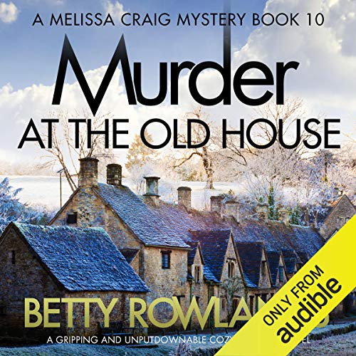 Cover of Murder at the Old House: A gripping and unputdownable cozy mystery novel