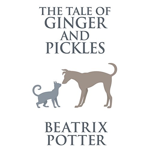 Cover of The Tale of Ginger and Pickles
