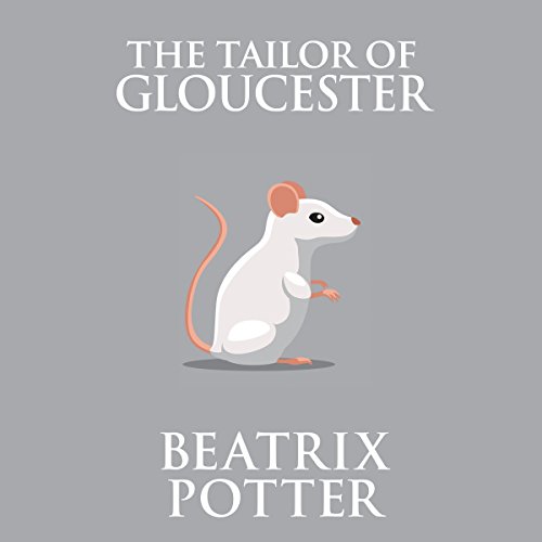 Cover of The Tailor of Gloucester