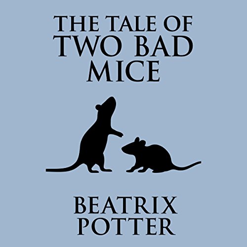 Cover of The Tale of Two Bad Mice