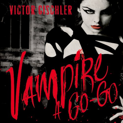 Cover of Vampire a Go-Go