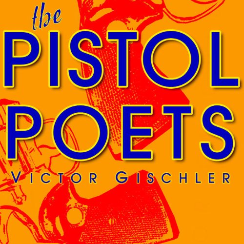 Cover of The Pistol Poets