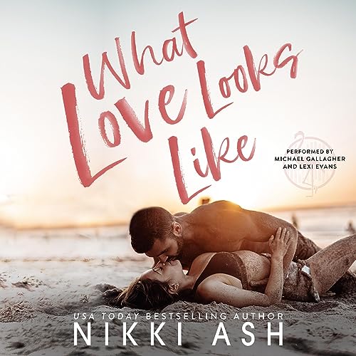 Cover of What Love Looks Like