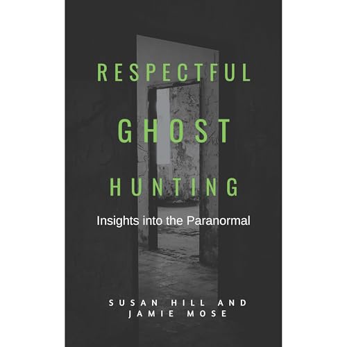 Cover of Respectful Ghost Hunting