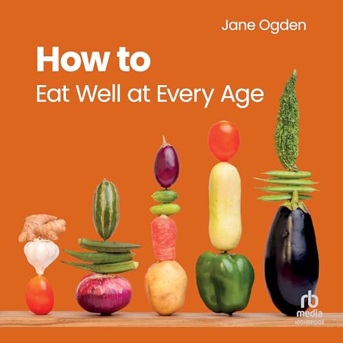 Cover of How to Eat Well at Every Age
