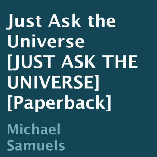 Cover of Just Ask the Universe