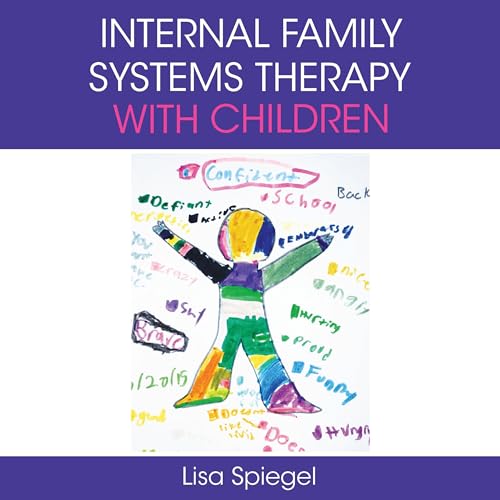 Cover of Internal Family Systems Therapy with Children (1st Edition)