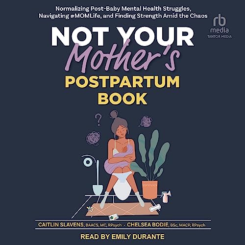 Cover of Not Your Mother's Postpartum Book