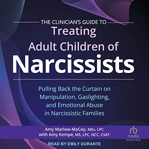 Cover of The Clinician's Guide to Treating Adult Children of Narcissists