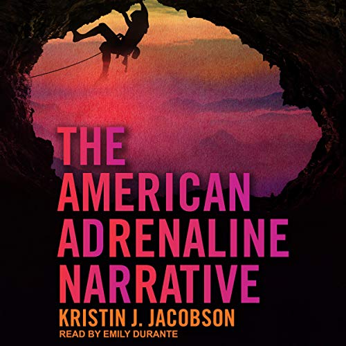 Cover of The American Adrenaline Narrative