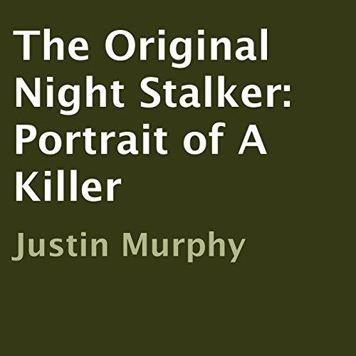 Cover of The Original Night Stalker: Portrait of a Killer