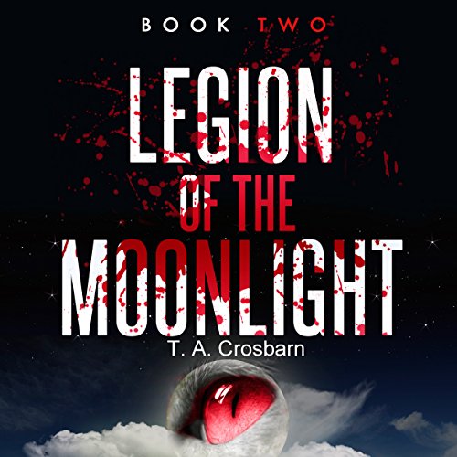 Cover of Legion of the Moonlight: Book Two