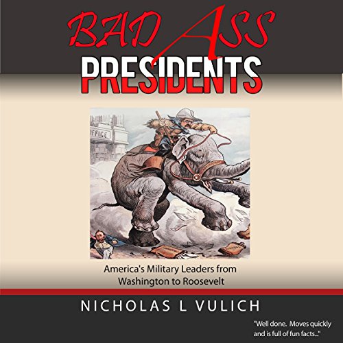 Cover of Bad Ass Presidents