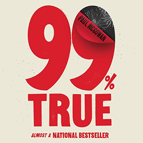 Cover of 99% True