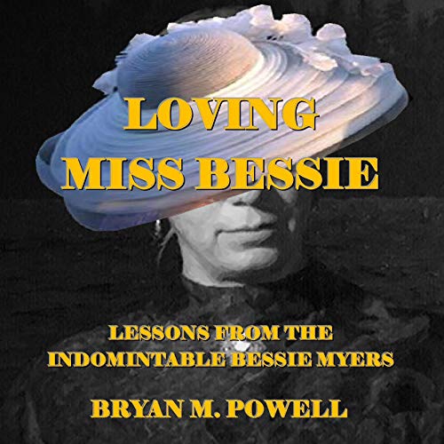 Cover of Loving Miss Bessie
