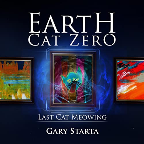Cover of Earth Cat Zero: Last Cat Meowing