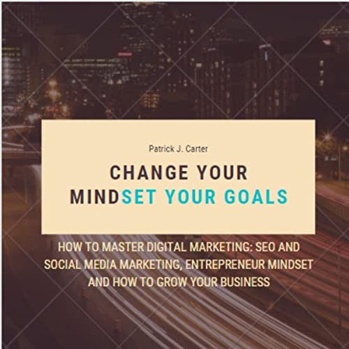 Cover of Change Your MindSet Your Goals