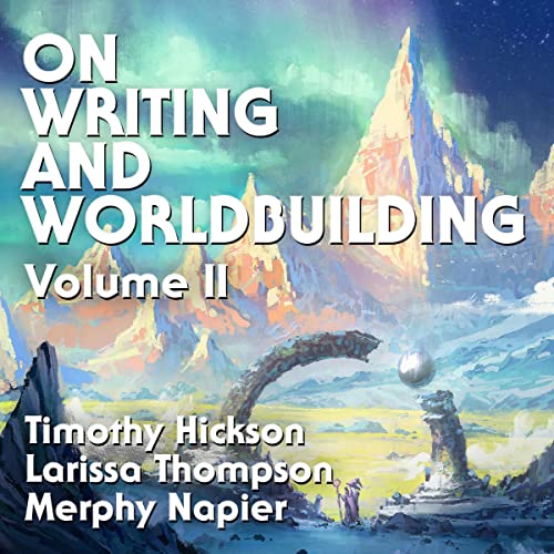 Cover of On Writing and Worldbuilding: Volume II
