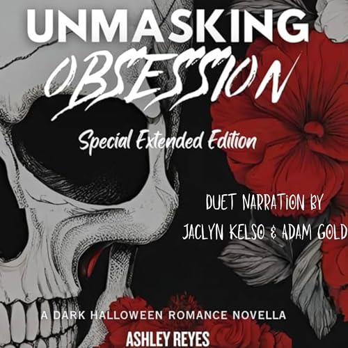 Cover of Unmasking Obsession (Special Extended Edition)
