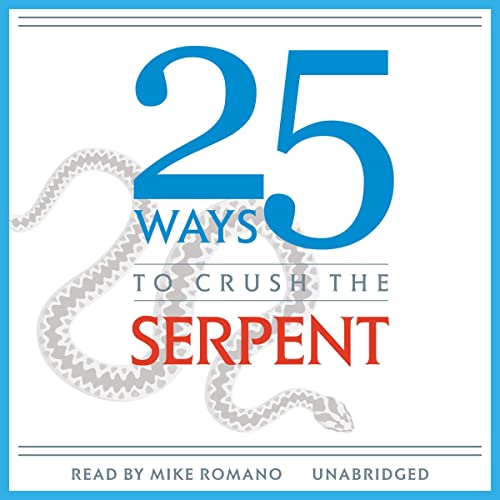Cover of 25 Ways to Crush the Serpent