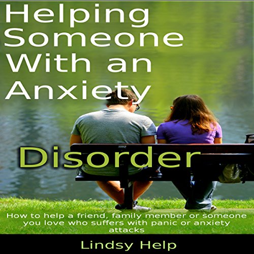Cover of Helping Someone with an Anxiety Disorder