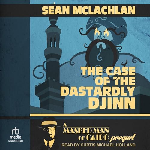 Cover of The Case of the Dastardly Djinn