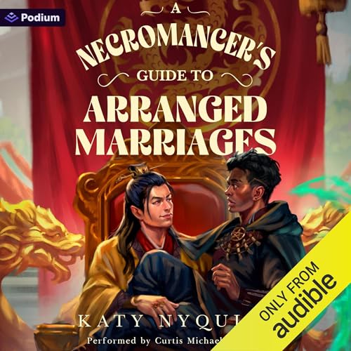 Cover of Necromancer's Guide to Arranged Marriages: An Epic Fantasy Adventure