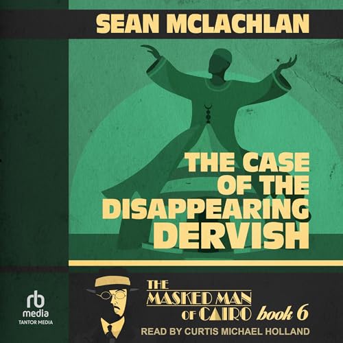 Cover of The Case of the Disappearing Dervish