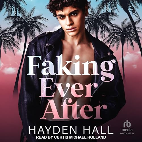 Cover of Faking Ever After