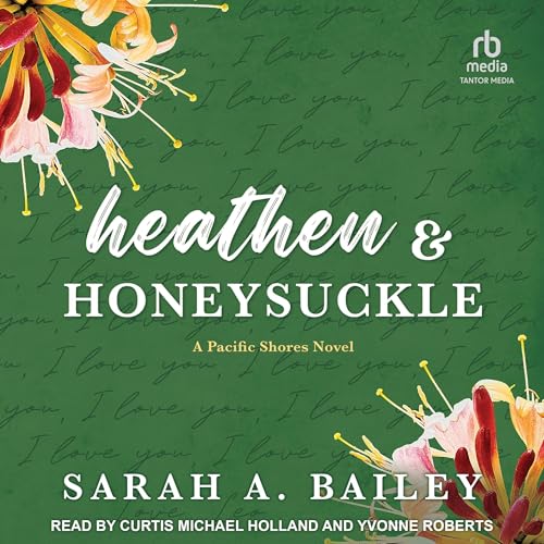 Cover of Heathen and Honeysuckle