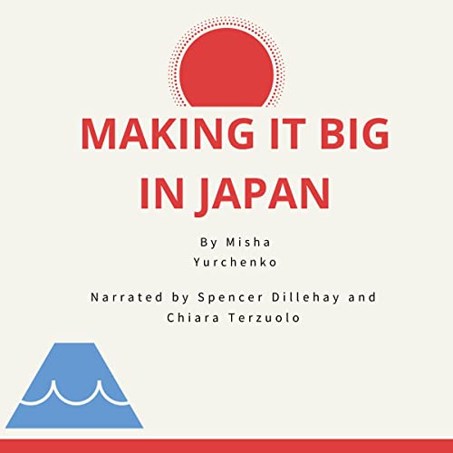 Cover of Making It Big in Japan