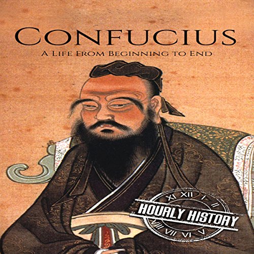 Cover of Confucius: A Life from Beginning to End