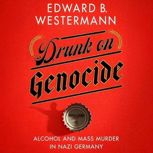 Cover of Drunk on Genocide