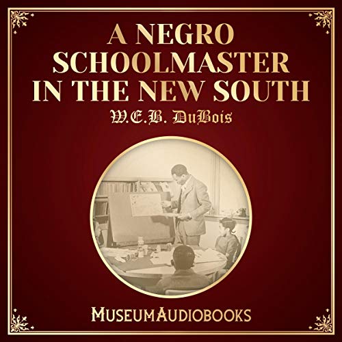 Cover of A Negro Schoolmaster in the New South