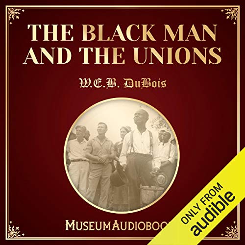 Cover of The Black Man and the Unions