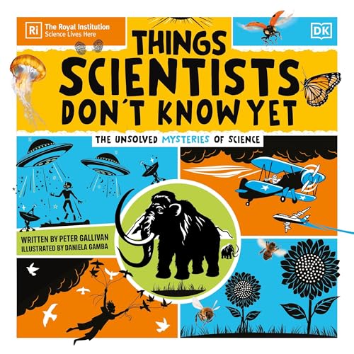 Cover of Things Scientists Don't Know Yet