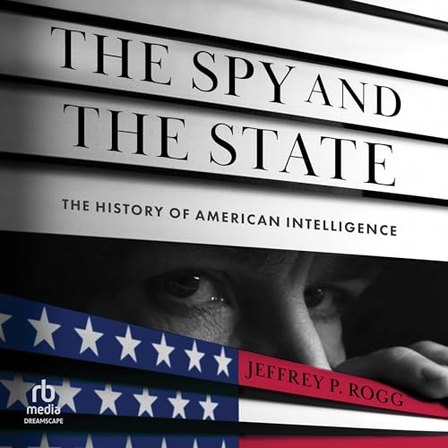 Cover of The Spy and the State