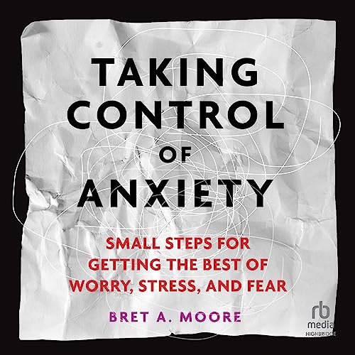 Cover of Taking Control of Anxiety