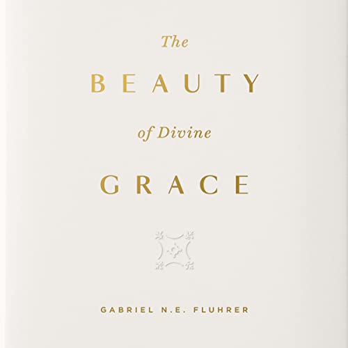 Cover of The Beauty of Divine Grace