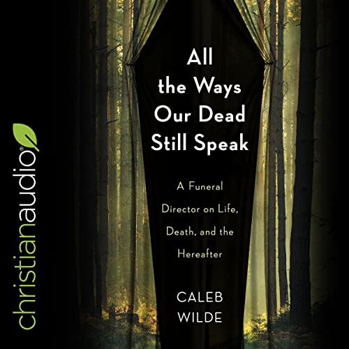 Cover of All the Ways Our Dead Still Speak