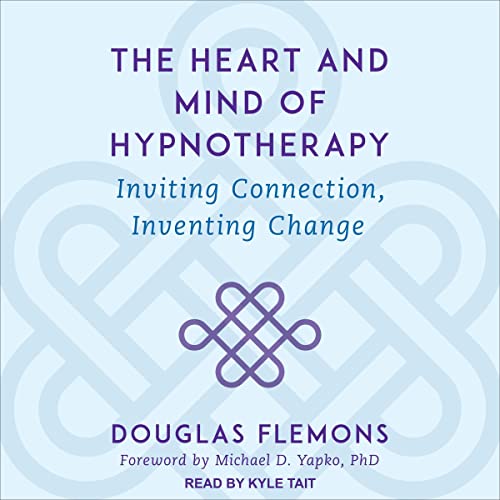 Cover of The Heart and Mind of Hypnotherapy