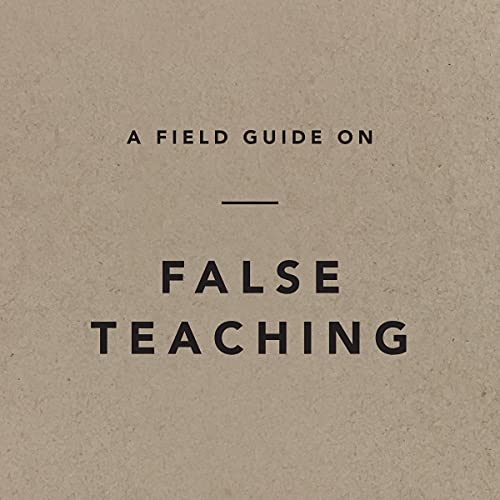 Cover of A Field Guide on False Teaching
