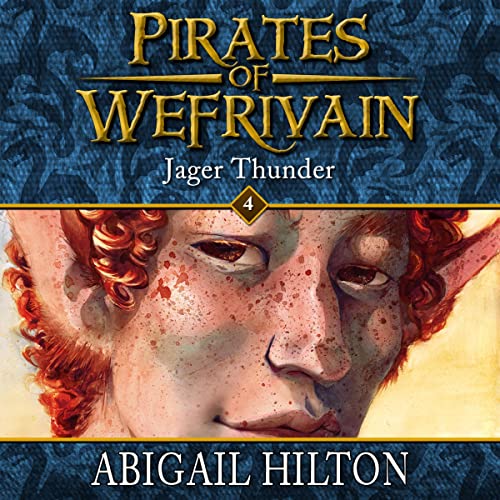 Cover of Jager Thunder (Pirates of Wefrivain, Book 4)