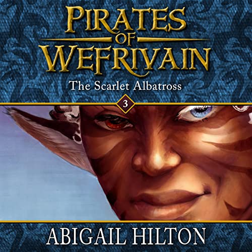 Cover of The Scarlet Albatross (Pirates of Wefrivain, Book 3)