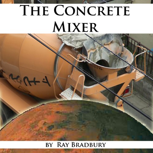 Cover of The Concrete Mixer